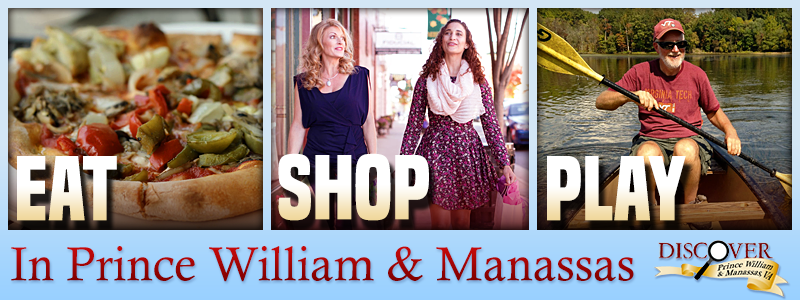 Eat Shop Play in Prince William and Manassas
