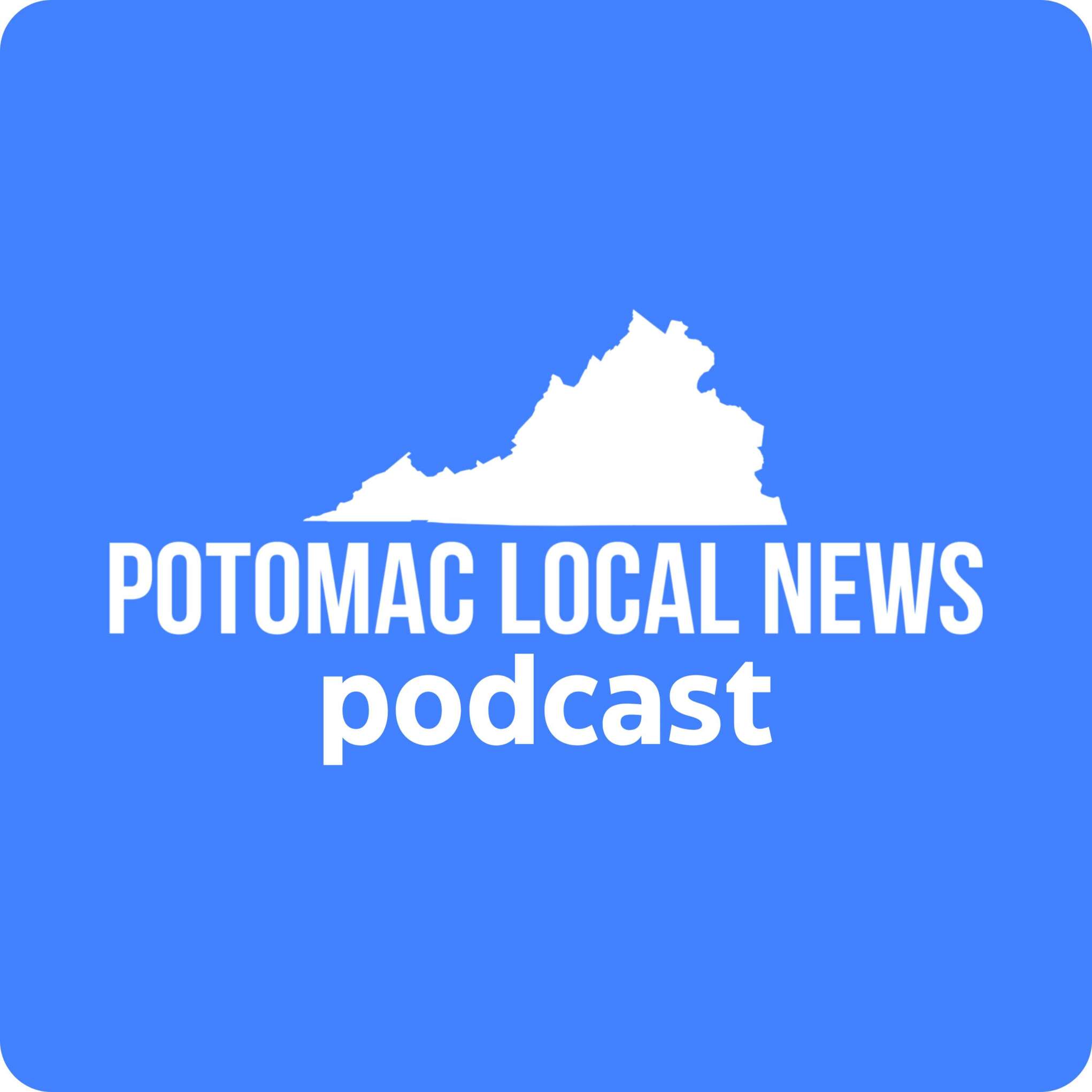 Potomac Local News Podcast 